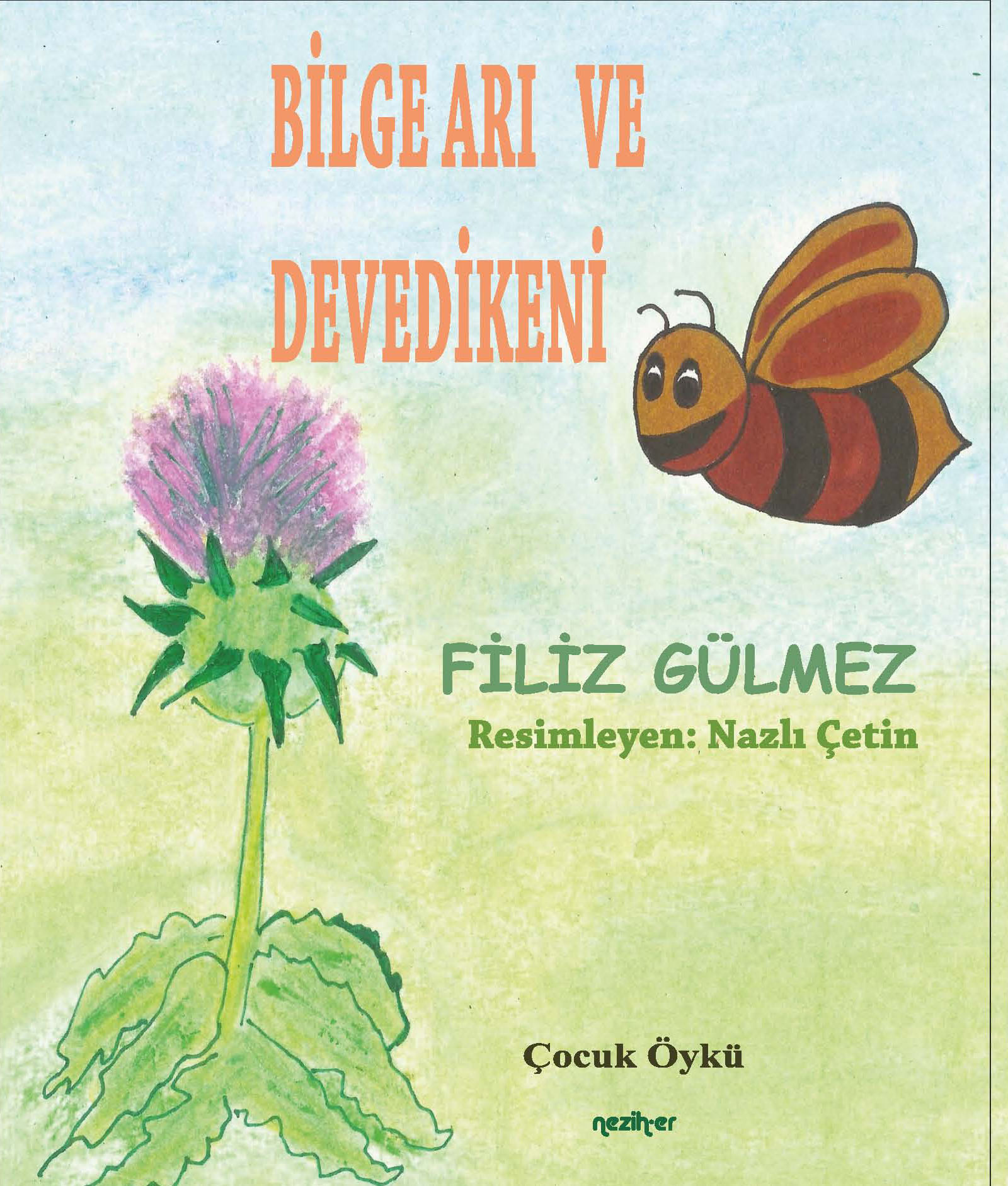 Bilge Arı ve Devedikeni