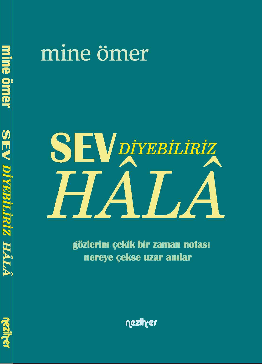 Sev Diyebiliriz HâLâ (Tükendi)